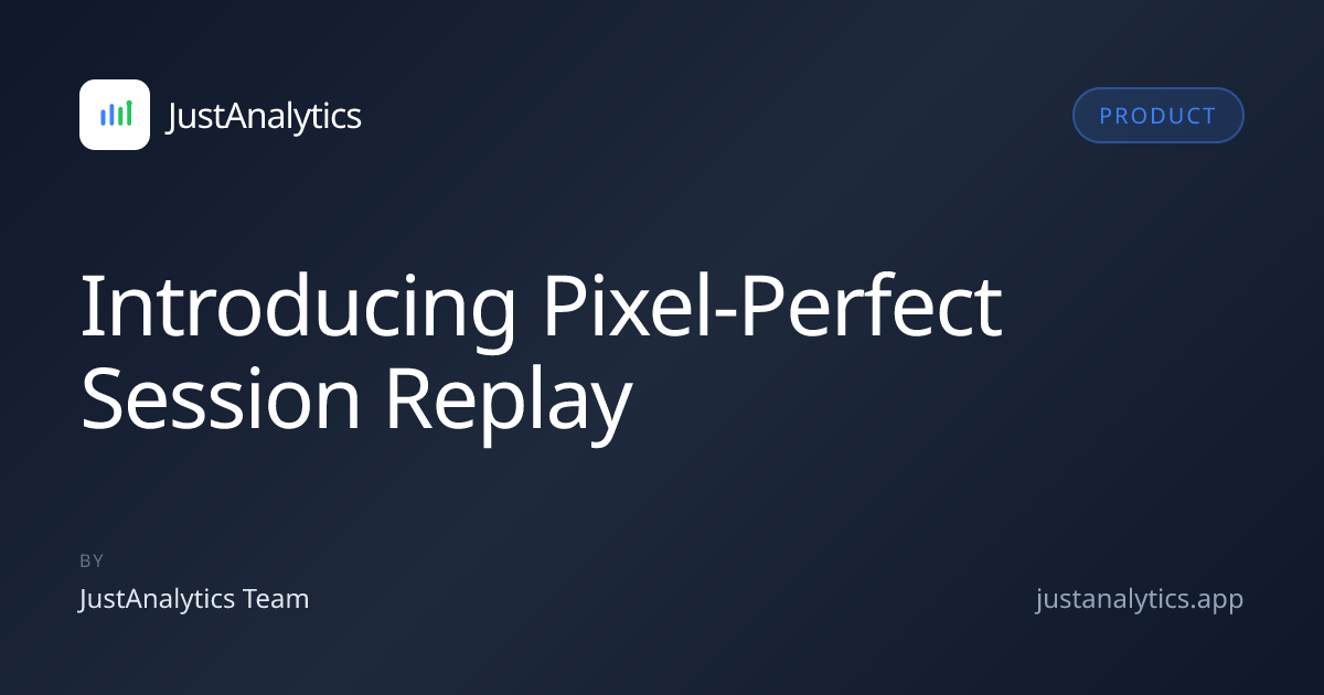 Introducing Pixel-Perfect Session Replay